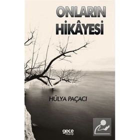 Onların Hikayesi - Hülya Paçaci
