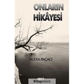 Onların Hikayesi - Hülya Paçaci