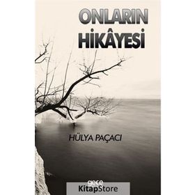 Onların Hikayesi - Hülya Paçaci