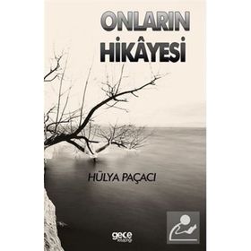 Onların Hikayesi - Hülya Paçaci
