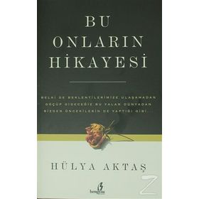 Onların Hikayesi - Zehra Yücebulut