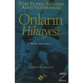 Onların Hikayesi - Zehra Yücebulut