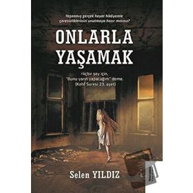 Onlarla Yaşamak - Selen Yıldız