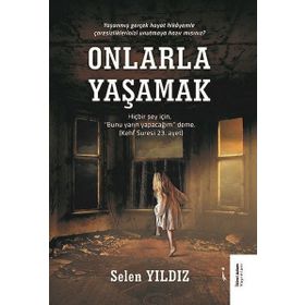 Onlarla Yaşamak - Selen Yıldız