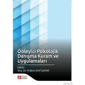 Önleyici Psikolojik Danışma Kuram ve Uygulamaları - Pegem Akademi Yayıncılık