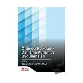 Önleyici Psikolojik Danışma Kuram ve Uygulamaları - Pegem Akademi Yayıncılık