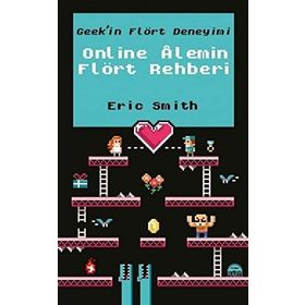 Online Alemin Flört Rehberi - Eric Smith