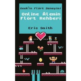 Online Alemin Flört Rehberi - Eric Smith