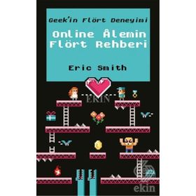 Online Alemin Flört Rehberi - Eric Smith