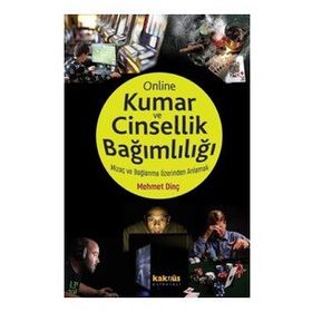 Online Kumar ve Cinsellik Bağımlılığı: Mizaç ve Bağlanma Üzerinden Anlamak
