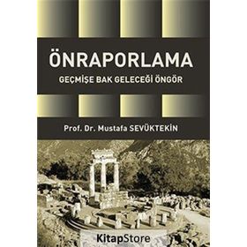 Önraporlama - Mustafa Sevüktekin
