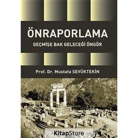 Önraporlama - Mustafa Sevüktekin