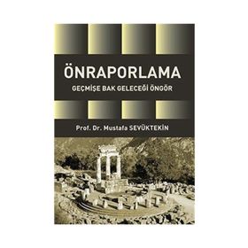 Önraporlama - Mustafa Sevüktekin