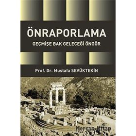 Önraporlama - Mustafa Sevüktekin