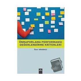 Önraporlama Performansı Değerlendirme Kriterleri - Özer Arabacı