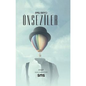 Önseziler - Emili Bayo