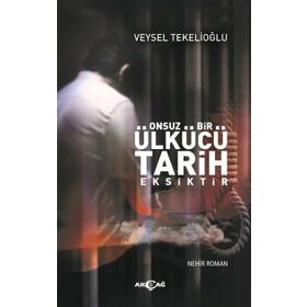 Onsuz Bir Ülkücü Tarih Eksiktir - Veysel Tekelioğlu