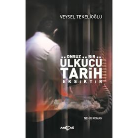 Onsuz Bir Ülkücü Tarih Eksiktir - Veysel Tekelioğlu