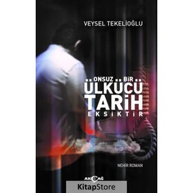 Onsuz Bir Ülkücü Tarih Eksiktir - Veysel Tekelioğlu