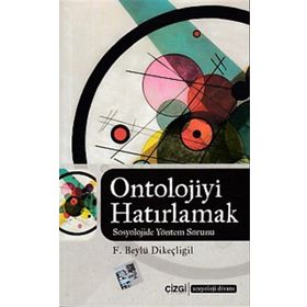 Ontolojiyi Hatırlamak - F. Beylü Dikeçligil