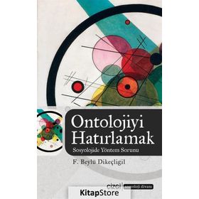 Ontolojiyi Hatırlamak - F. Beylü Dikeçligil