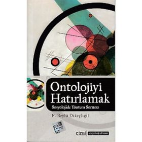 Ontolojiyi Hatırlamak - F. Beylü Dikeçligil