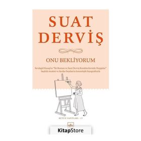 Onu Bekliyorum - Suat Derviş