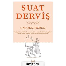 Onu Bekliyorum - Suat Derviş