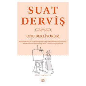 Onu Bekliyorum - Suat Derviş