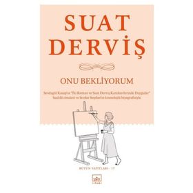 Onu Bekliyorum - Suat Derviş
