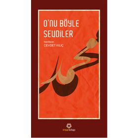 O’nu Böyle Sevdiler - Cevdet Kılıç