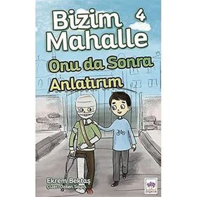 Onu da Sonra Anlatırım - Ekrem Bektaş