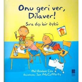 ONU GERI VER, DILAVER! - PHIL ROXBEE COX