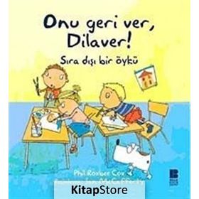 ONU GERI VER, DILAVER! - PHIL ROXBEE COX