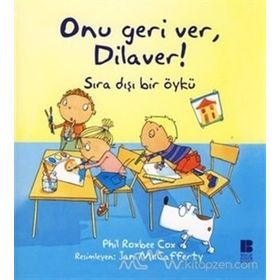 ONU GERI VER, DILAVER! - PHIL ROXBEE COX