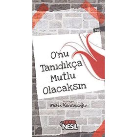 O’nu Tanıdıkça Mutlu Olacaksın - Metin Karabaşoğlu