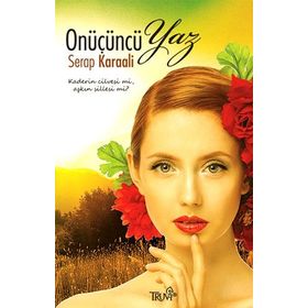 Onüçüncü Yaz - Serap Karaali
