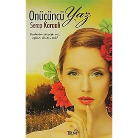 Onüçüncü Yaz - Serap Karaali