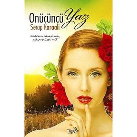 Onüçüncü Yaz - Serap Karaali