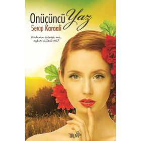Onüçüncü Yaz - Serap Karaali