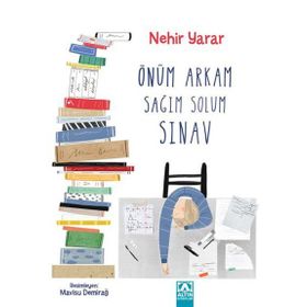 Önüm Arkam Sağım Solum Sınav - Nehir Yarar