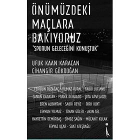 Önümüzdeki Maçlara Bakıyoruz - Ufuk Kaan Karacan Cihangir Gökdoğan