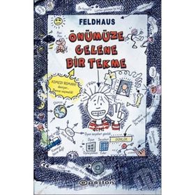 ÖNÜMÜZE GELENE BIR TEKME - HANS JÜRGEN FELDHAUS