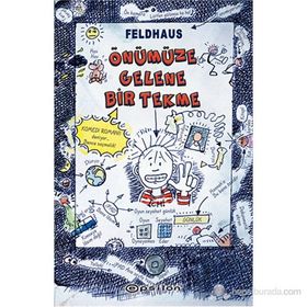 ÖNÜMÜZE GELENE BIR TEKME - HANS JÜRGEN FELDHAUS