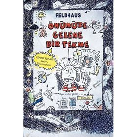 ÖNÜMÜZE GELENE BIR TEKME - HANS JÜRGEN FELDHAUS