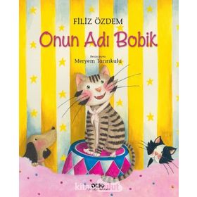 Onun Adı Bobik-Filiz Özdem