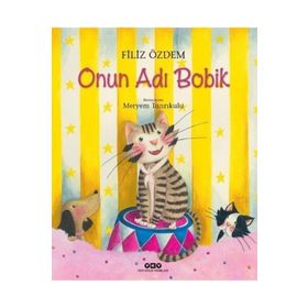 Onun Adı Bobik-Filiz Özdem