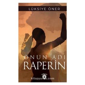 Onun Adı Raperin - Dorlion Yayınevi