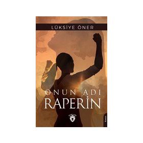 Onun Adı Raperin - Dorlion Yayınevi