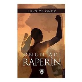 Onun Adı Raperin - Dorlion Yayınevi